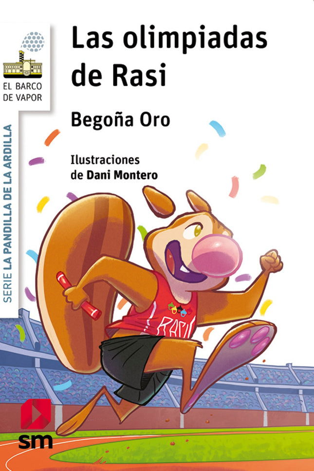 Libro Las Olimpiadas De Rasi: En el colegio van a celebrar unas olimpiadas y todos están deseando participar. Habrá diversos deportes y muchas medallas para los vencedores.