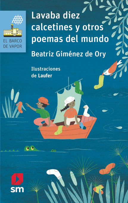 Libro Lavaba Diez Calcetines Y Otros Poemas Del Mundo.: Soy comerciante, soy marinero,yo soy el príncipe de este bazar.Guardo tesoros del mundo entero.¿Quieres mirarlos? Puedes pasar.Vendo este libro con los poemasque en mil viajes yo recogí:vienen del Sáhara, también de América...¿Quieres leerlos?