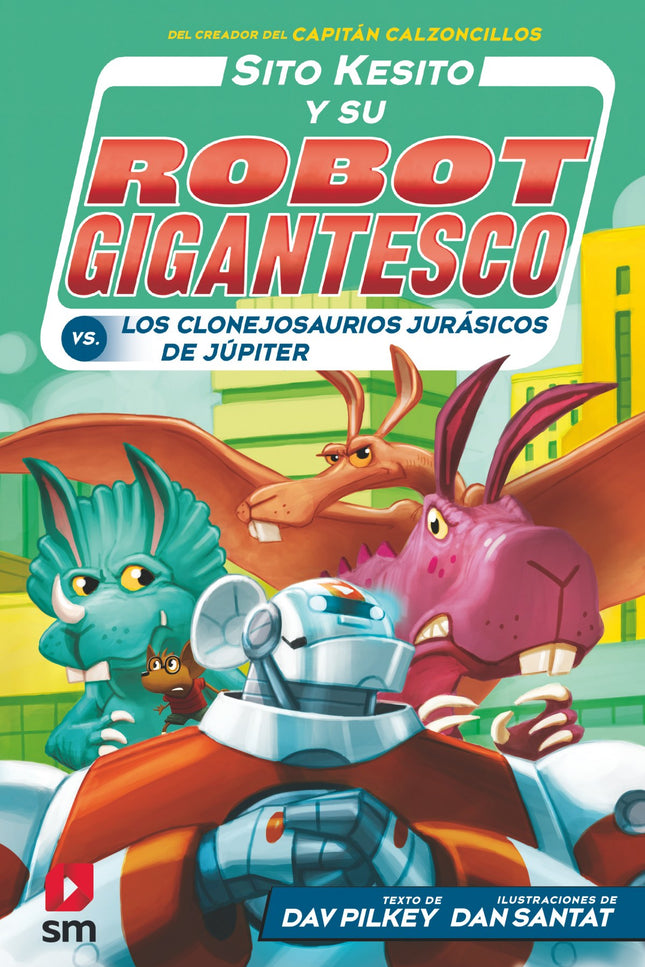 Libro Sito Kesito Contra Los Clonejosaurios Jurásicos De Júpiter: El cumpleaños de Sito parece que empieza bien: comen tortitas, abren los regalos y sus padres le van llevar al museo. Y ahí empiezan los desastres: les acompaña su prima Lucy, que es una plasta.