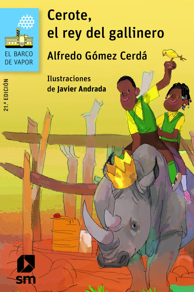 Libro Cerote, El Rey Del Gallinero: Cerote es un rinoceronte que trabaja como guardián de una granja en África. Todo habría marchado bien si no hubiera tenido que protegerla de los animales salvajes, sus anteriores amigos.