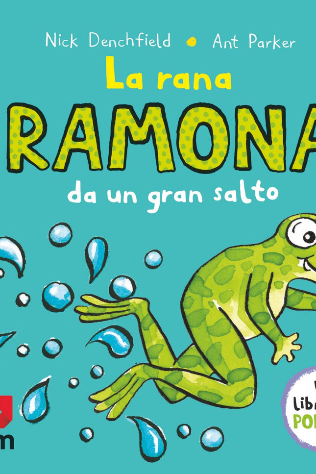Libro La Rana Ramona Da Un Gran Salto: Las patas de la rana Ramona son perfectas para dar grandes saltos, pero ¿podrá saltar por encima de todo?á Un divertido libro con pop-ups en cada página.