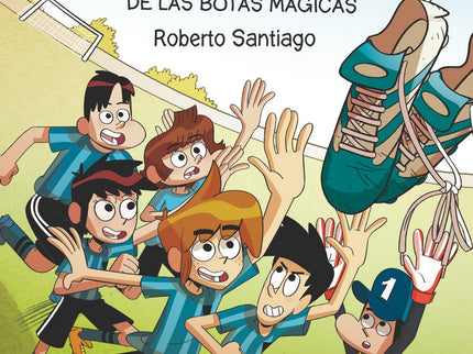 Libro Los Futbolísimos 17: El Misterio De Las Botas Mágicas: Las Rocket One con bandas azules.Las botas más increíbles de todos los tiempos.Las botas que llevaba el mítico Fernangol.Desde que las tiene Pakete, Soto Alto está imparable.Puede que incluso gane la Liga. ¡Lo nunca visto!Lo malo es que los otros equipos también quieren esas botas.¿Serán mágicas de verdad?áá