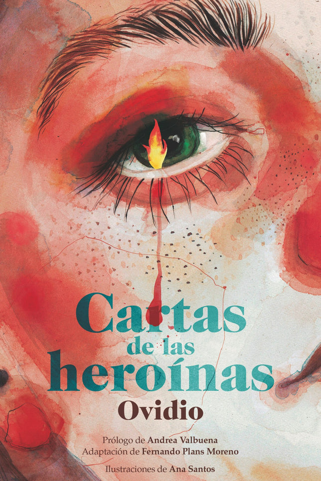 Libro Cartas De Las Heroínas: Ellos se convirtieron en héroes por sus hazañas,ápor enfrentarse a monstruos y derrotar enemigos,ápor conquistar ciudades? y también mujeres.