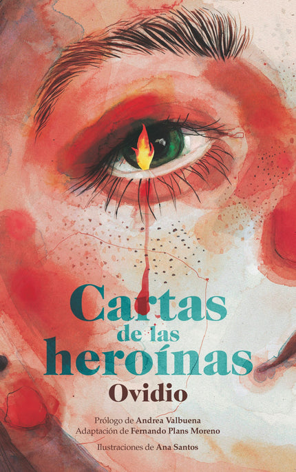 Libro Cartas De Las Heroínas: Ellos se convirtieron en héroes por sus hazañas,ápor enfrentarse a monstruos y derrotar enemigos,ápor conquistar ciudades? y también mujeres.