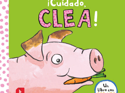 ¡cuidado, Clea!