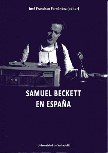 Libro Samuel Beckett En España: En el presente volumen, académico de nueve universidades españolas indagan sobre las causas de la irregular recepción del autor irlandés y premio Nobel de literatura Samuel Beckett en España. Beckett es quizá el dramaturgo, novelista y poeta sobre el que más artículos académicos se han escrito en los paises de nuestro entorno en las últimas década, alcanzando un nivel de interes solo comparable a otro irlandes universal como fue James Joyce.