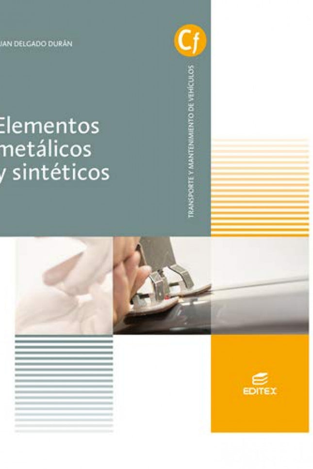 Elementos Metálicos Y Sintéticos