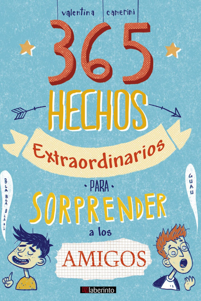 Portada del libro 365 Hechos Extraordinarios Para Sorprender A Los Amigos