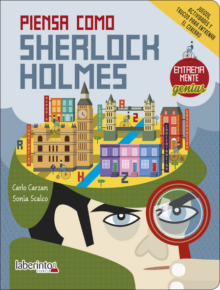 Libro Piensa Como Sherlock Holmes: ¡Entrena la mente con esta recopilación de juegos inspirada en Sherlock Holmes, el mejor detective de todos los tiempos! ¿Cómo resolver un problema?