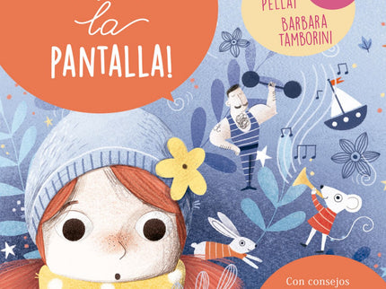 Libro ¡apaga La Pantalla!: Todo está listo para el reto de las pantallas: despegarse de la pantalla, ya sea de la televisión, del teléfono o la tableta es difícil, porque obliga a encontrar distracciones igualmente fascinantes solo gracias a la fantasía. ¿Qué hacer?