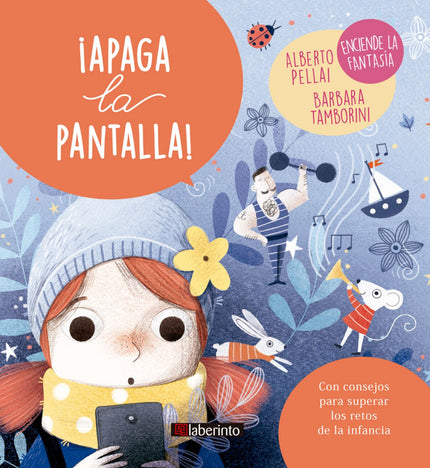 Libro ¡apaga La Pantalla!: Todo está listo para el reto de las pantallas: despegarse de la pantalla, ya sea de la televisión, del teléfono o la tableta es difícil, porque obliga a encontrar distracciones igualmente fascinantes solo gracias a la fantasía. ¿Qué hacer?
