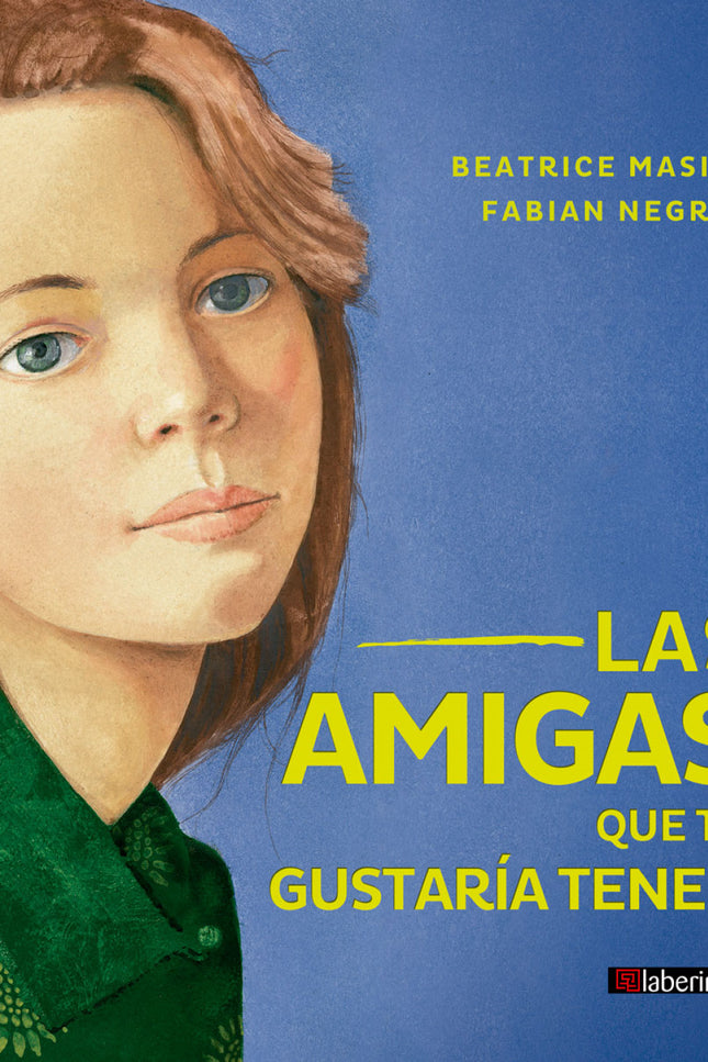 Las Amigas Que Te Gustaría Tener