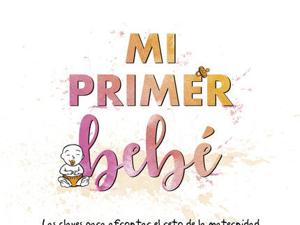 Mi Primer Bebé