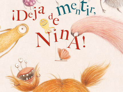 ¡deja De Mentir, Nina!