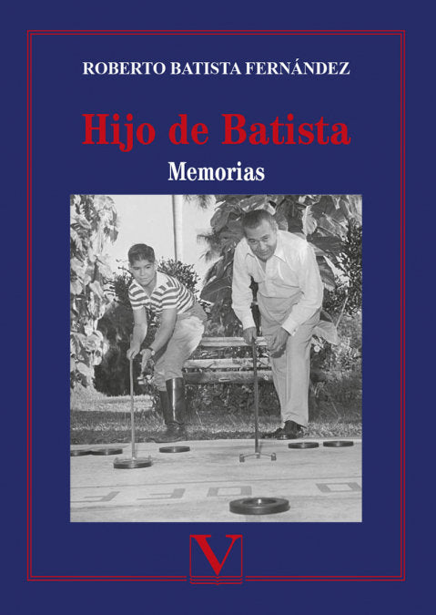 Hijo de Batista - Roberto Batista Fernández - Tapa blanda