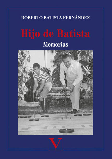 Hijo de Batista - Roberto Batista Fernández - Tapa blanda