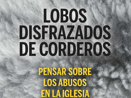 Lobos Disfrazados De Corderos