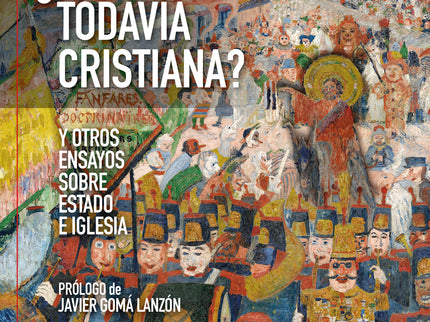 ¿una Europa Todavía Cristiana?