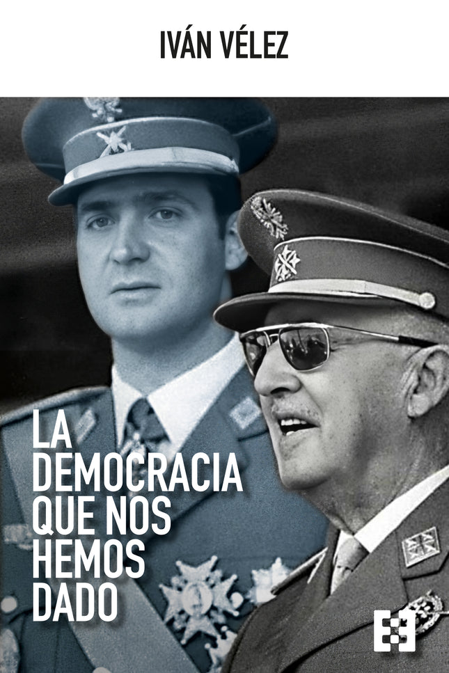 DEMOCRACIA QUE NOS HEMOS DADO, LA - Iván Vélez - Tapa blanda