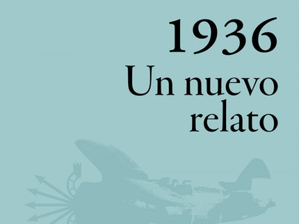 1936. Un Nuevo Relato