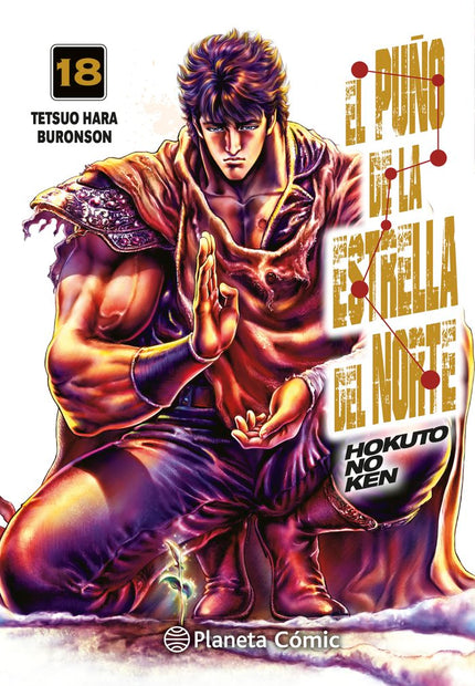 EL PUÑO DE LA ESTRELLA DEL NORTE (HOKUTO NO KEN) Nº 18/18 - Tetsuo Hara - Tapa blanda