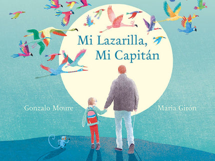 Mi Lazarilla, Mi Capitán