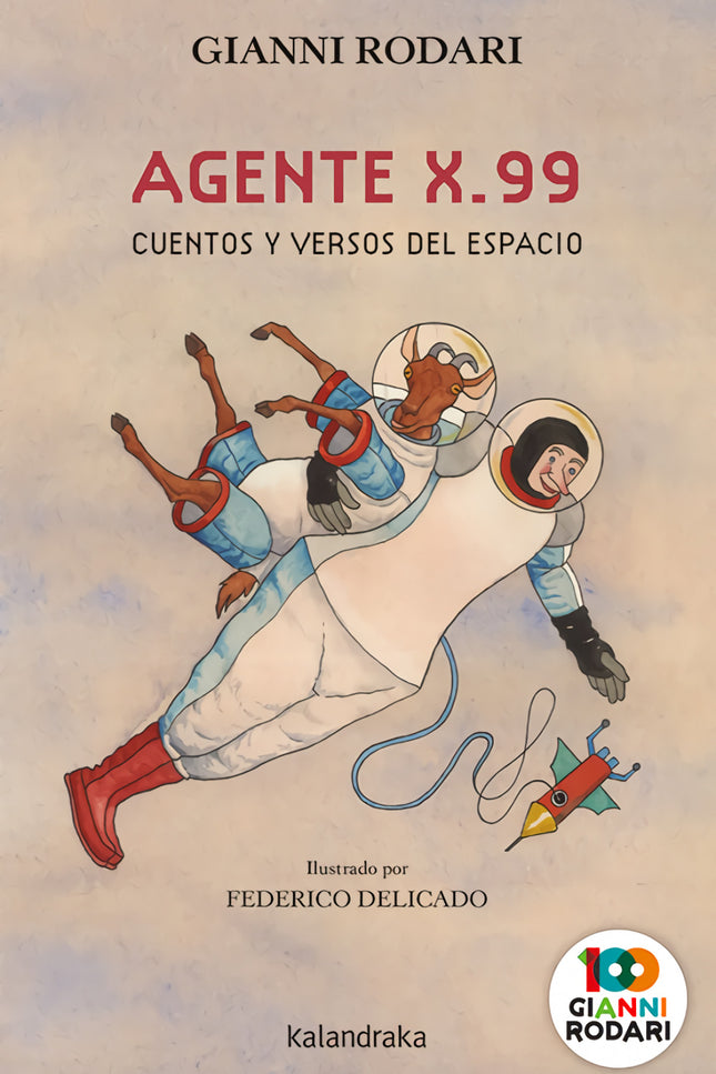 Agente X.99, Cuentos Y Versos Del Espacio