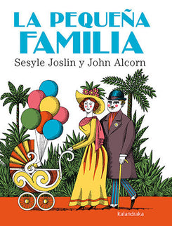 LA PEQUEÑA FAMILIA - Sesyle Joslin - Tapa dura