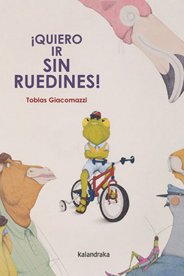¡quiero Ir Sin Ruedines!