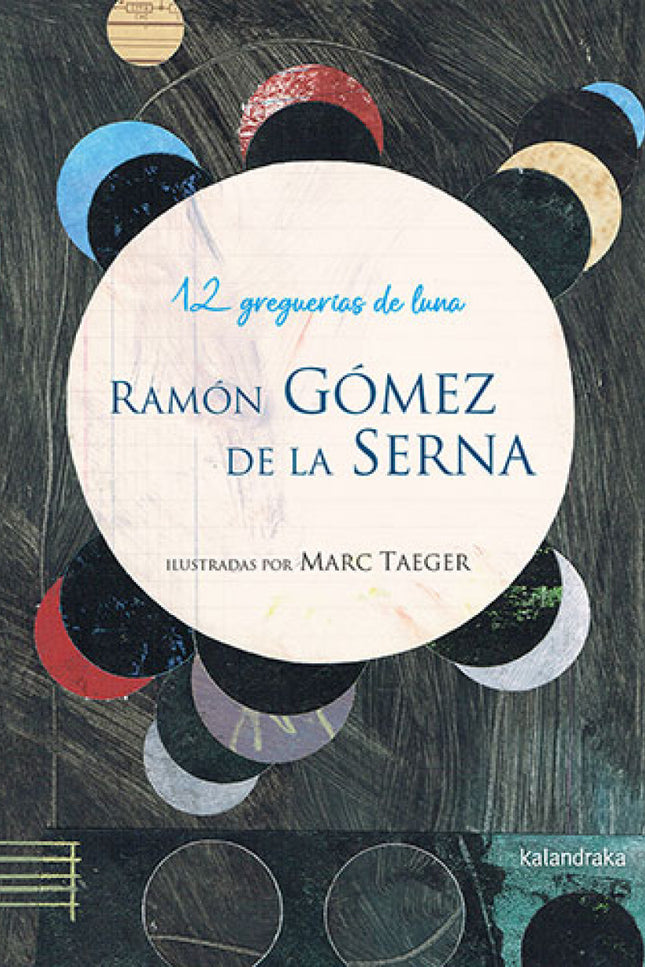 12 Greguerias De La Luna