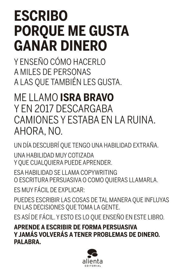 Escribo Porque Me Gusta Ganar Dinero