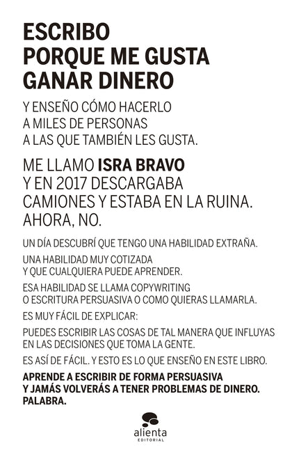 Escribo Porque Me Gusta Ganar Dinero