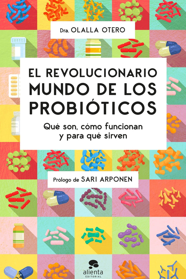 El Revolucionario Mundo De Los Probióticos