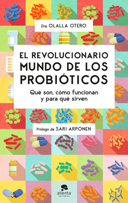 El Revolucionario Mundo De Los Probióticos