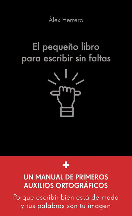 El Pequeño Libro Para Escribir Sin Faltas