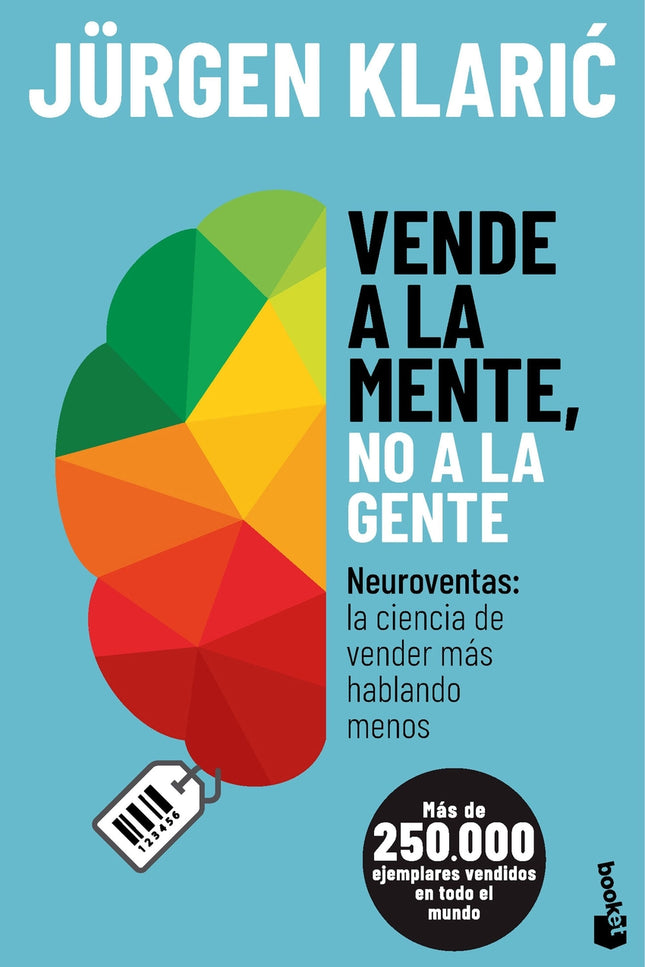 Vende A La Mente, No A La Gente