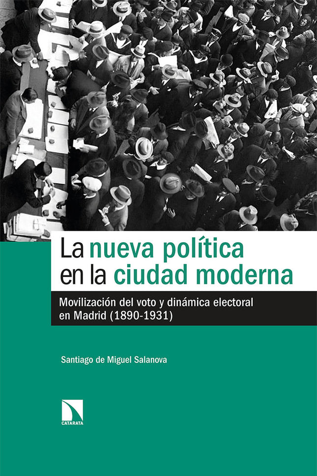 LA NUEVA POLITICA EN LA CIUDAD MODERNA - Santiago de Miguel Salanova - Tapa blanda