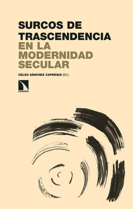 SURCOS DE TRASCENDENCIA EN LA MODERNIDAD SECULAR - Celso Sánchez Capdequi - Tapa blanda