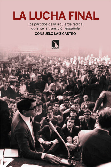 LA LUCHA FINAL - Consuelo Laiz Castro - Tapa blanda