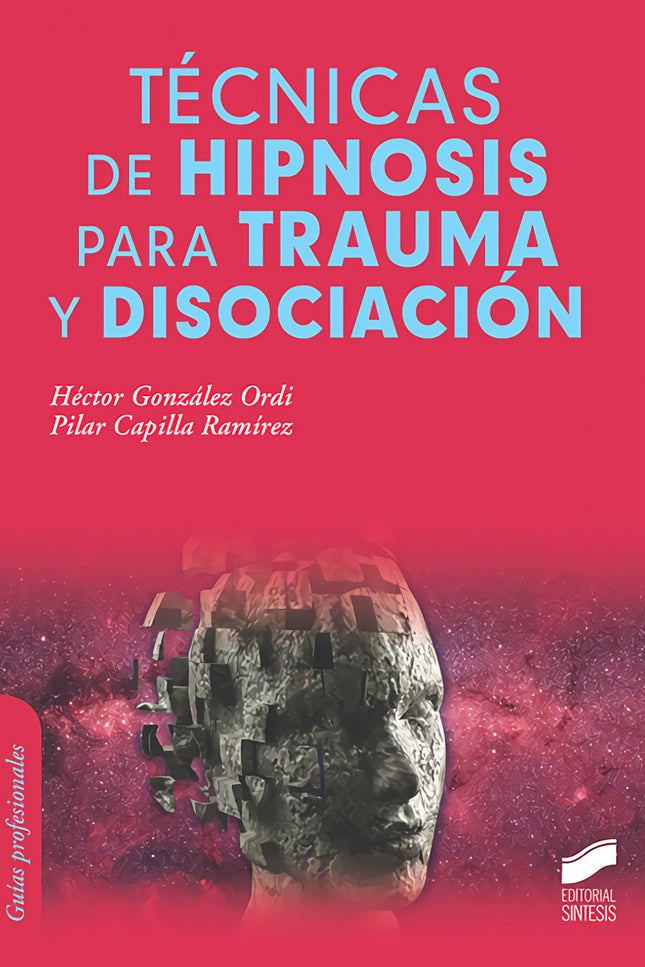Técnicas De Hipnosis Para Trauma Y Disociación