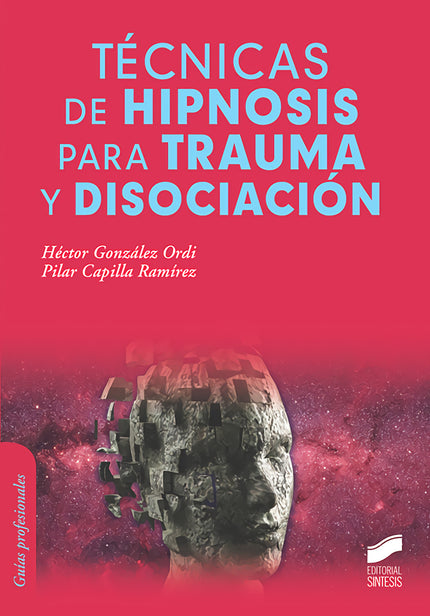 Técnicas De Hipnosis Para Trauma Y Disociación
