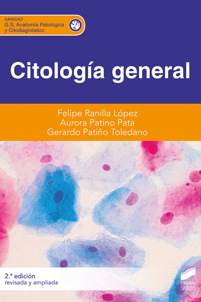 Citologia General 2a Edicion Revisada Y Ampliada Cfgs