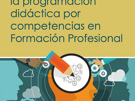 Co?mo Realizar La Programacio?n Dida?ctica Por Competencias En Formacio?n Profesional