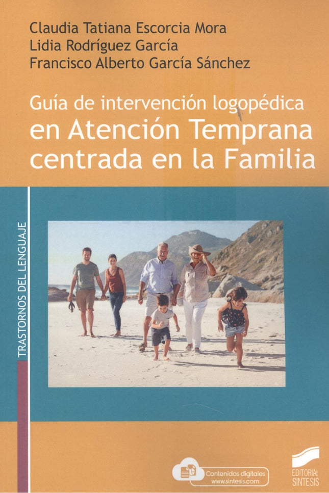 Guía De Intervención Logopédica En Atención Temprana Centrada En La Familia