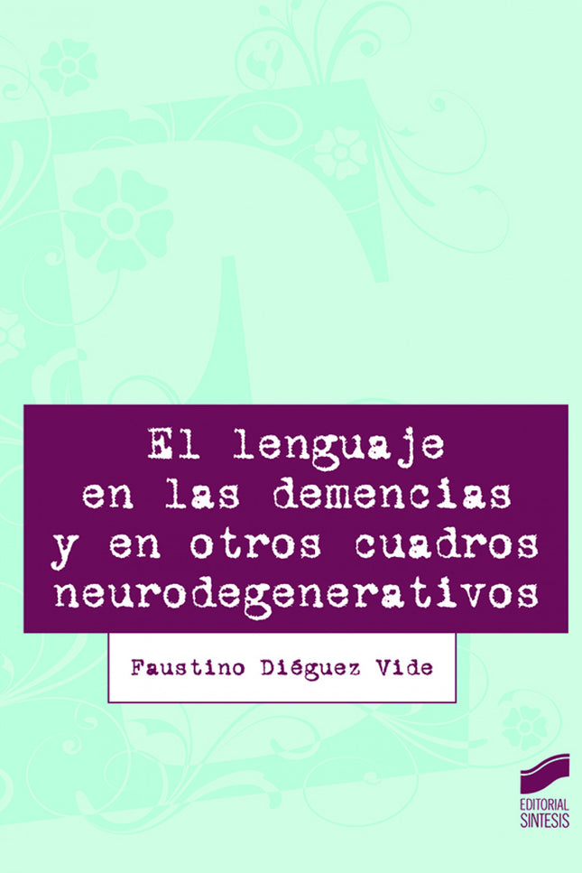 El Lenguaje En Las Demencias Y En Otros