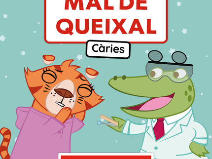 Mal De Queixal. Càries