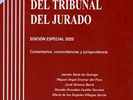 Ley Orgánica Del Tribunal Del Jurado - Código Comentado