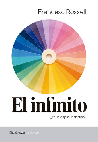 EL INFINITO - Francesc Rossell I Pujós - Tapa blanda