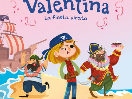 Valentina. La Fiesta Pirata