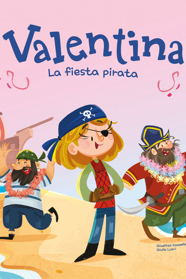 Valentina. La Fiesta Pirata
